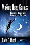 Making Deep Games