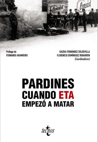Pardines: Cuando ETA empezó a matar (Paperback)