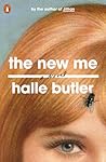 The New Me by Halle Butler The New Me by Halle Butler