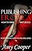 A Guide to Making Your First $1,000: Self-Publishing Tips, Tricks & Notes for 2018
