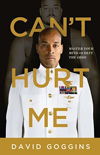 Cover for Can't Hurt Me by David Goggins