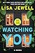 Watching You Excerpt by Lisa Jewell Watching You Excerpt by Lisa Jewell