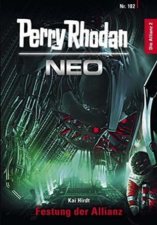 Perry Rhodan Neo 182: Festung der Allianz: Staffel: Die Allianz (German Edition)