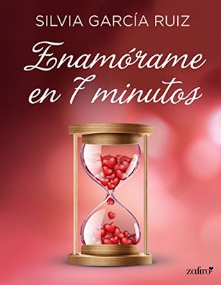 Enamórame en 7 minutos (Kindle Edition)