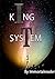 King System by IMMORTAL READER