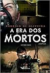 A Era dos Mortos ...