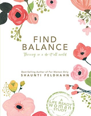 FIND BALANCE - Thriving In A Do-It-All World (Paperback)