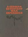 A German Deserter...