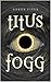 Titus Fogg (The Wyrd Book 1)