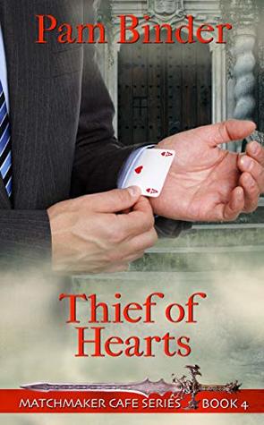 Thief of Hearts (Matchmaker Cafe Series Book 4)