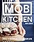 MOB Kitchen: A simple, deli...