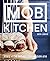 MOB Kitchen: A simple, delicious cookbook to feed 4 or more for under £10