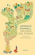 Trilogía del fuego: El secreto del fuego - Jugar con fuego - La ira del fuego (Las Tres Edades nº 280)