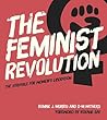The Feminist Revolution: The Struggle for Women's Liberation