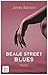 Beale Street Blues: Roman | »Beale Street Blues bricht einem das Herz, wieder und wieder, doch Baldwin setzt es auch immer wieder neu zusammen, stärker ... Mithu Sanyal (German Edition)