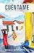 Cuentame: Narrative in the ...
