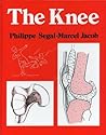 The Knee (Wolfe Medical Atlases)