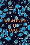 Whatever It Takes by Jessica  Pack