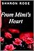 From Mimi's Heart