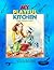 My Playful Kitchen: Cook, Connect, Learn