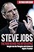 Steve Jobs: The Man Behind ...