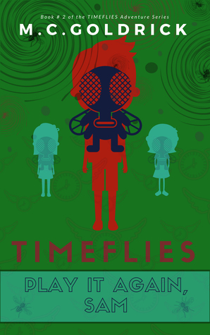 Play it Again, Sam (TIMEFLIES, #2)