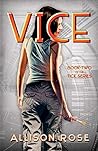 Vice (The Tick Series Book 2) Vice (The Tick Series Book 2)