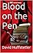 Blood on the Pen