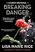 Breaking Danger (Ghost Ops, #3)