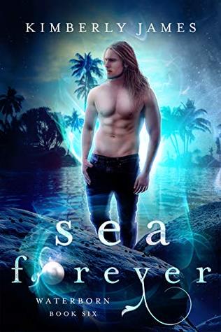 Sea Forever (Waterborn #6)
