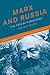 Marx and Russia by James D. White