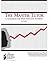 The Master Tutor-A Guidebook for More Effective Tutoring by Ross   Macdonald