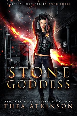 Stone Goddess (Isabella Hush #3)