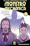 Monstro Mechanica Vol. 1 by Paul Allor