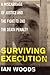 Surviving Execution: A Miscarriage of Justice and the Fight to End the Death Penalty