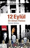 12 Eylül: Bir Alman Pastası 12 Eylül: Bir Alman Pastası