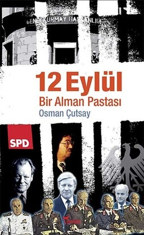 12 Eylül: Bir Alman Pastası