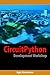 CircuitPython Development Workshop