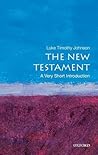 The New Testament by Luke Timothy Johnson