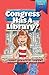 Congress Has A Library? by Marytherese Grabowski