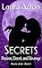 Secrets: Passion, Deceit, a...