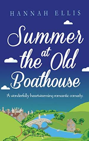 Summer at the Old Boathouse (Hope Cove, #3)