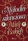 Melodía silenciosa by Mary Balogh