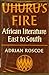Uhuru's Fire by Adrian A. Roscoe