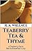 Teaberry Tea & Thyme (A Tea...