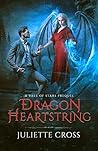 Dragon Heartstring by Juliette Cross
