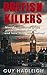 British Killers - Volume 1 by Guy Hadleigh