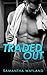 Traded Out