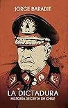 La Dictadura by Jorge Marcos Baradit Morales