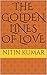 THE GOLDEN LINES OF LOVE